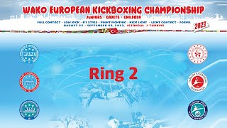 Ring 2 Tuesday Morning WAKO European Championships 2023 [upl. by Elledoj]