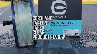 CORTLAND TARPON TAPER CLEAR FLOATING PRODUCT REVIEW [upl. by Shig979]