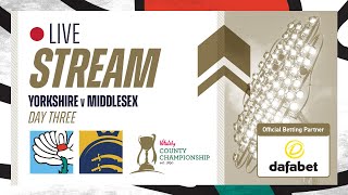 Live Stream  Yorkshire v Middlesex  Vitality County Championship  Day Three [upl. by Loats]