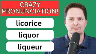 CRAZY AMERICAN PRONUNCIATION  CONFUSING PRONUNCIATION  LICORICE  LIQUOR  LIQUEUR  PLUS MORE [upl. by Stoneman]