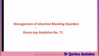 Management of inherited bleeding disorders  GTG 71 [upl. by Yelsnik]