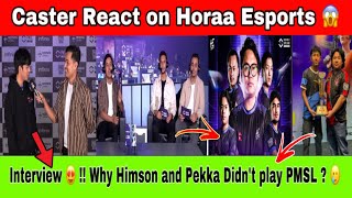 Why Himson and Pekka Didn’t Play PMSL  🥲 Sandesh Interview😍 Caster React on Horaa Esports😱 anshyt [upl. by Anujra232]