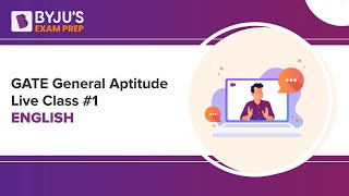 GATE General Aptitude Live Class 1  English  BYJUS Exam Prep [upl. by Kilan]