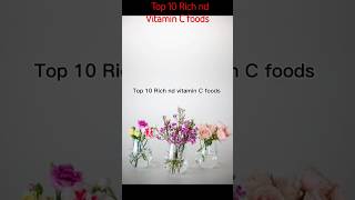 Top 10 Rich nd Vitamin C foods shorts ytshorts Helthy foods helthyfood vitaminsc Fact Hotel aj [upl. by Aida]