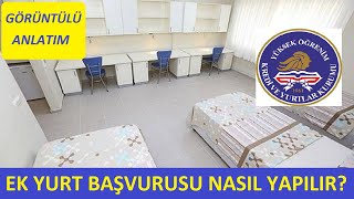 KYK YURT BAŞVURUSU NASIL YAPILIR EK YURT BAŞVURUSU YATAY GEÇİŞ  DGS  EK YERLEŞTİRME [upl. by Ettenig]