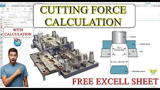 CUTTING FORCE CALCULATION  PRESS TOOL DESIGN CALCULATION  SHEET METAL CUTTING FORCETONNAGE [upl. by Hourigan382]