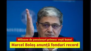 Milioane de pensionari primesc vești bune Marcel Boloș anunță fonduri record [upl. by Icyac]