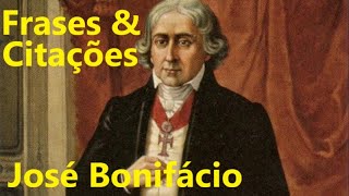 Frases de José Bonifácio [upl. by Inattirb]