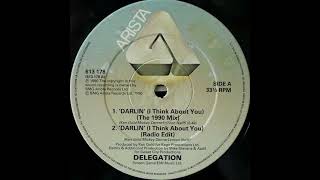 Delegation  Darlin I Think About You The 1990 Mix [upl. by Gilbertine]