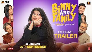 Binny And Family  Official Trailer  Pankaj Kapur Anjini Dhawan Rajesh K  27th September [upl. by Arimlede]