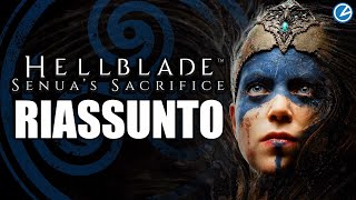 Hellblade riassunto TUTTA LA STORIA prima di Hellblade 2 [upl. by Arianna6]