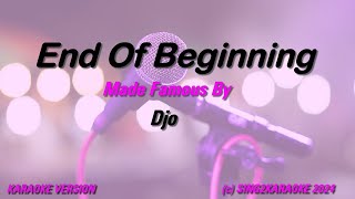 Djo End Of Beginning Karaoke Version Lyrics [upl. by Anzovin]