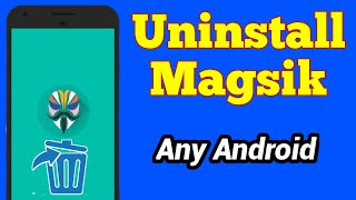 How to Unroot Your Android Phone  Uninstall Magisk Root Using TWRP [upl. by Zellner]