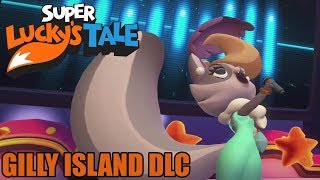 Super Luckys Tale Gilly Island DLC  Full Gameplay Walkthrough [upl. by Sitoeht820]