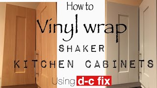 USING DC FIX TO WRAP SHAKER KITCHEN DOORS [upl. by Arinaj]