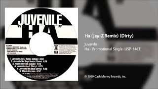 Juvenile  Ha Jay Z Remix Dirty [upl. by Signe]