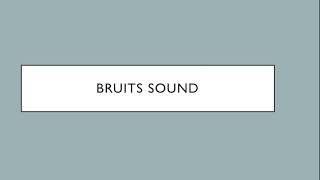 Bruits sound [upl. by Tecil539]