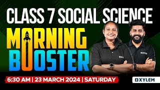 Class 7 Social Science  ​Morning Booster  Xylem Class 7 [upl. by Yehc]