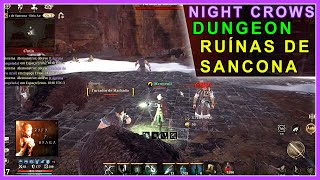 NIGHT CROWS  RUÍNAS DE SANCONA Dungeon de EXP Archer Gameplay Bastante Experiência [upl. by Okiram]