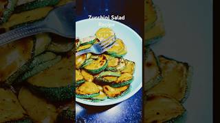 Zucchini Salad  Easy Salad RecipeSaladjasvir food cooking shorts [upl. by Llerrem]