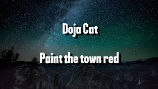 Doja Cat  Paint The Town Red  Lyrics [upl. by Sivrahc]