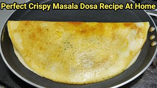 क्रिस्पी आलू मसाला डोसा बनाने की परफेक्ट रेसिपी Masala Dosa Recipe Crispy Dosa Dosa Chef Ashok [upl. by Malas]