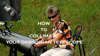 HOW TO COLLIMATE YOUR DOBSONIAN or any Newtonian Reflector [upl. by Marv638]