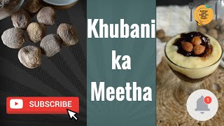 Khubani ka meetha [upl. by Chaney]