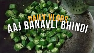 Bhindi chi bhaji😋  Daily vlogs  Avni matkar 🌼 [upl. by Reddy]