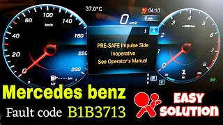 BENZ PRE SAFE IMPULSE SIDE INOPERATIVE B1B3713 EASY SOLUTION [upl. by Garvin136]