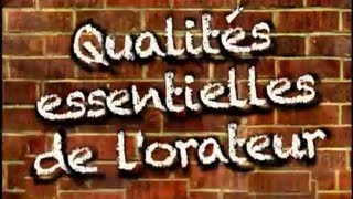 Trois qualités essentielles de tout orateur 3 compétences oratoires [upl. by Arahsak94]