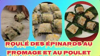 Roulé des épinards au fromage et au poulet [upl. by Howarth]