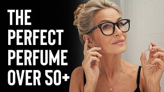 The Ultimate Perfume Guide For Women Over 50 [upl. by Akzseinga]