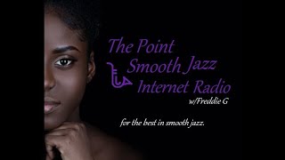 The Point Smooth Jazz Internet Radio 052423 [upl. by Kalikow803]