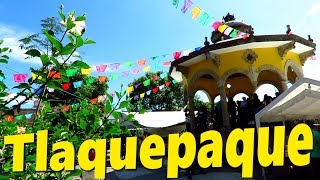 ¿Qué hacer en Tlaquepaque Jalisco  Pueblo Mágico  México [upl. by Katt957]