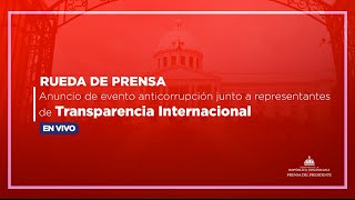 🔴 RUEDA DE PRENSA  Evento anticorrupción junto a representantes de Transparencia Internacional [upl. by Cate]