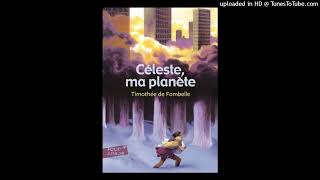 Céleste ma Planète  Chapitre 6 [upl. by Ekal10]