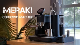 Meraki Espresso Machine  The All New Home Espresso Machine [upl. by Enaamuj]