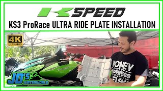 PART 1 Install of the Kspeed KS3 ProRace Ultra Ride Plate on my Kawasaki Ultra 310 Jet Ski 4K [upl. by Charlet]