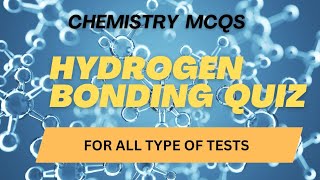 Hydrogen Bonding Quiz with explanationChemistry McqsFor all competitive examsScience GKLearning [upl. by Nacnud439]