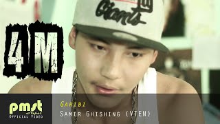 Garibi  Samir Ghishing quotVTENquot Official Music Video [upl. by Essila]