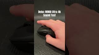 Delux M800 Ultra 4K Sound Test 🖱️ [upl. by Jamaal179]