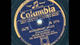 Victor Silvester  Annyversary Waltz [upl. by John]