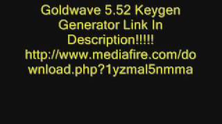 Goldwave 5 52 Keygen Generator [upl. by Ahsap]