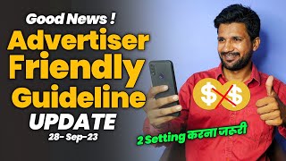 Good News  Advertiser Friendly content guidelines Update  The End of Yellow Dollar 💰 [upl. by Four]