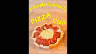 Frankfurter Pizza Cups  A Nice and Easy Recipe  shorts [upl. by Treblig]