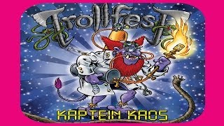 TROLLFEST Kaptein Kaos ReviewTour [upl. by Neelram103]