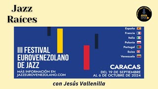 Programa N°22 quotIII Festival EuroVenezolano de Jazzquot Jesús Vallenilla jazzmusic jazzfestival [upl. by Belda]