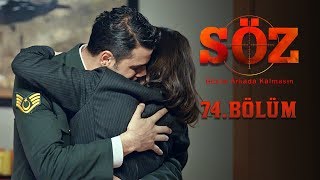 Söz  74Bölüm  quotÇANAKKALE GEÇİLMEZquot [upl. by Lyrret]