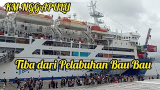 KM Nggapulu tiba di Ambon dari Pelabuhan Bau Bau 10 Juli 2024 [upl. by Neelram547]